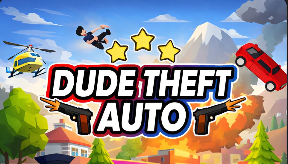 Dude Theft Auto