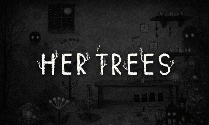 Her Trees
